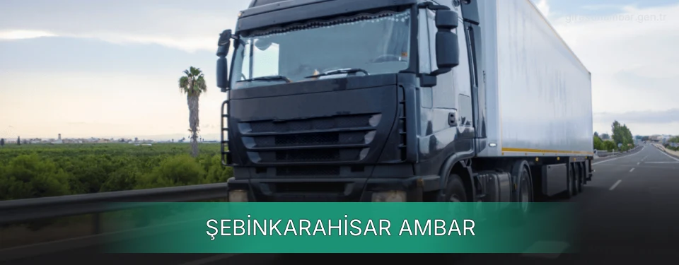 Şebinkarahisar Ambar Kargo