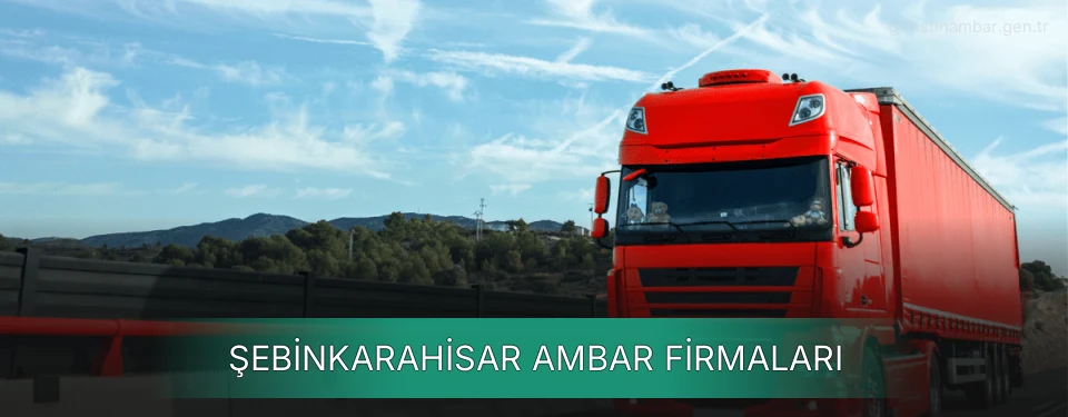 Şebinkarahisar Ambar Taşımacılık